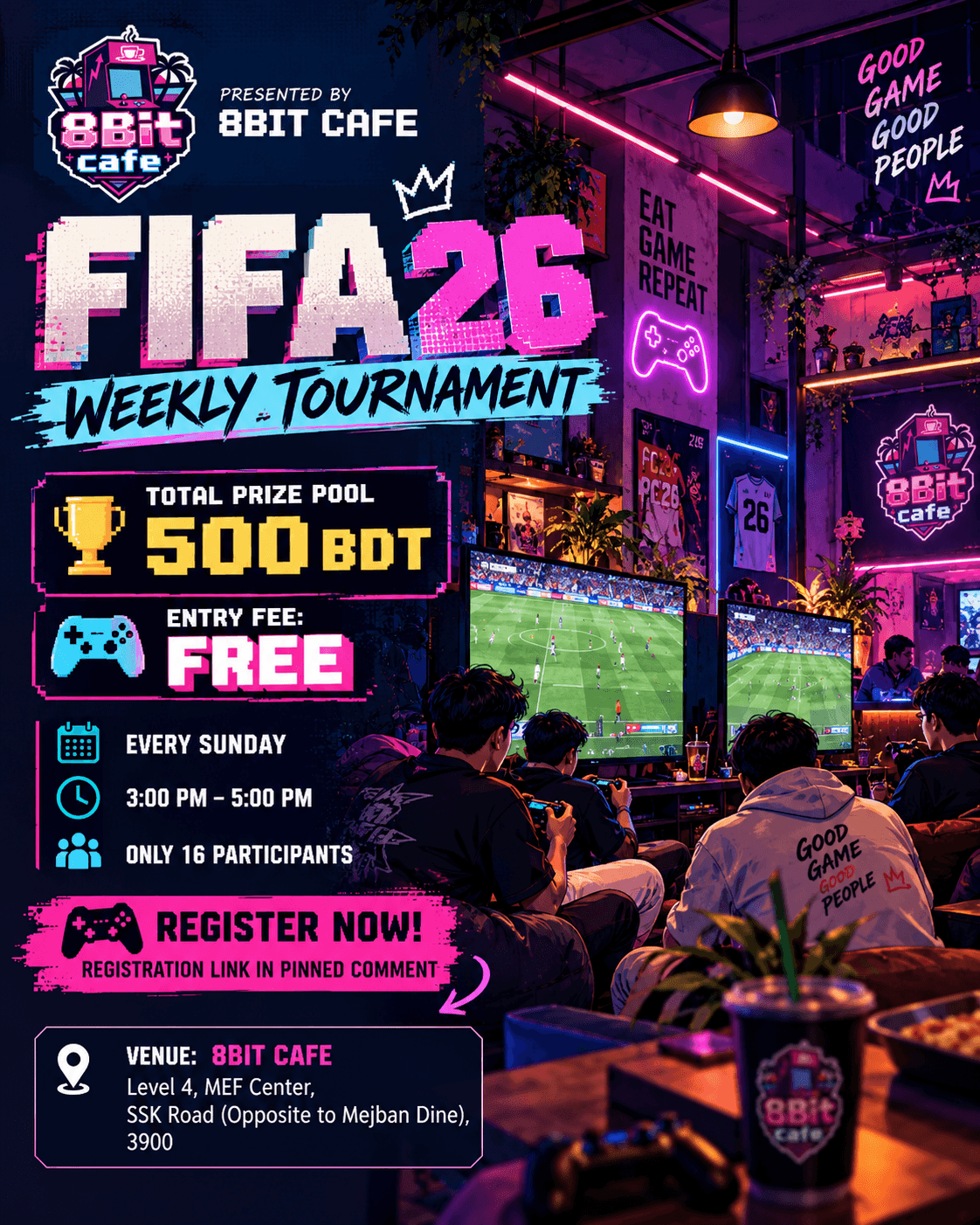 8BIT CAFE PRESENT FIFA CUP 26 TOURNAMENTS banner